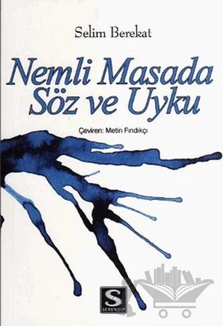 Nemli Masada Söz ve Uyku