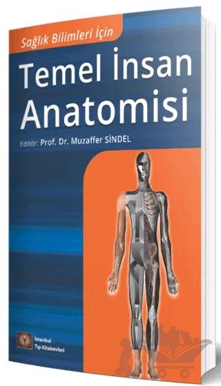 Sağlık Bilimleri İçin Temel İnsan Anatomisi