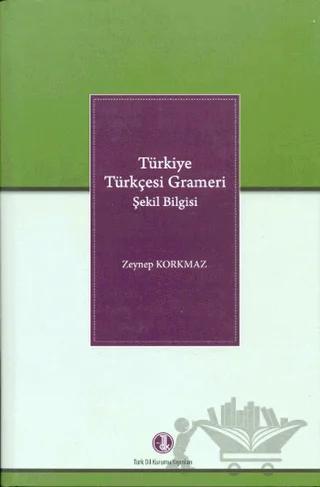 Türkiye Türkçesi Grameri Şekil Bilgisi