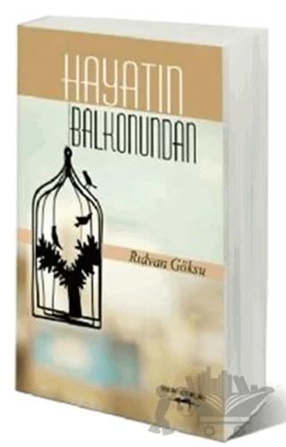 Hayatın Balkonundan