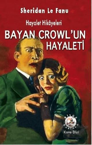 Bayan Crowl’un Hayaleti