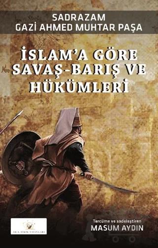 İslam’a Göre Savaş-Barış ve Hükümleri