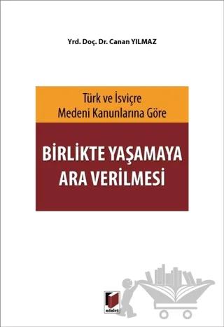 Birlikte Yaşamaya Ara Verilmesi