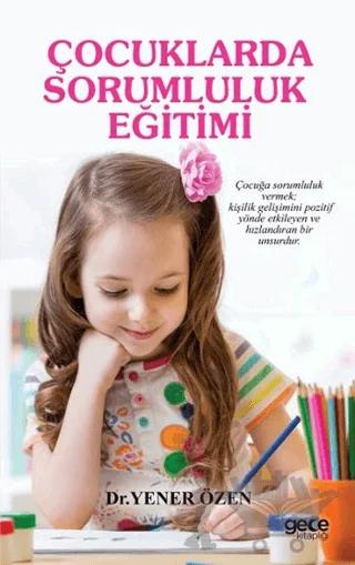 Çocuklarda Sorumluluk Eğitimi