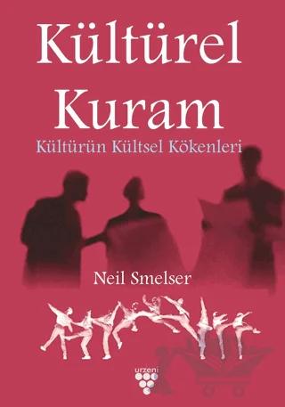 Kültürel Kuram - Kültürün Kültsel Kökenleri