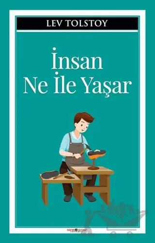 İnsan Ne İle Yaşar