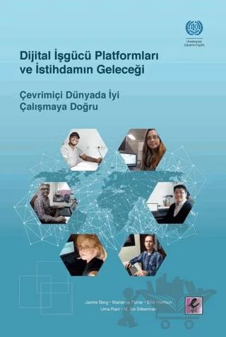 Dijital İşgücü Platformları ve İstihdamın Geleceği
