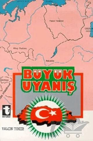 Büyük Uyanış – Yalçın Toker – Toker Yayınları kitap kapağı