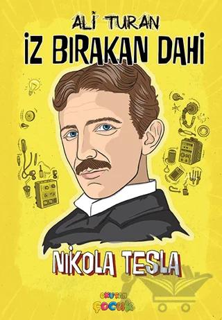 İz Bırakan Dahi Nikola Tesla