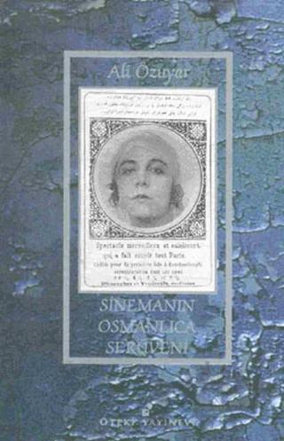 Sinemanın Osmanlıca Serüveni