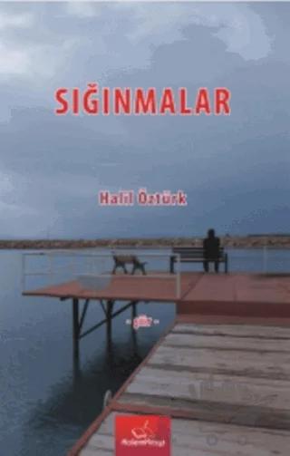 Sığınmalar – Halil Öztürk – Kalemkitap kitap kapağı