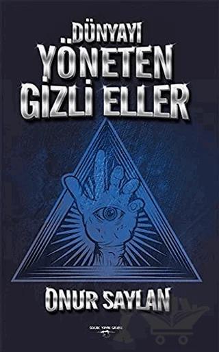 Dünyayı Yöneten Gizli Eller