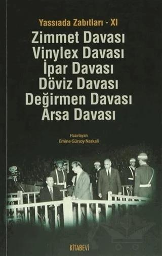 Yassıada Zabıtları - 11 – Emine Gürsoy Naskali – Kitabevi Yayınları kitap kapağı