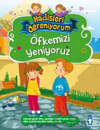 Öfkemizi Yeniyoruz - Hadisleri Öğreniyorum