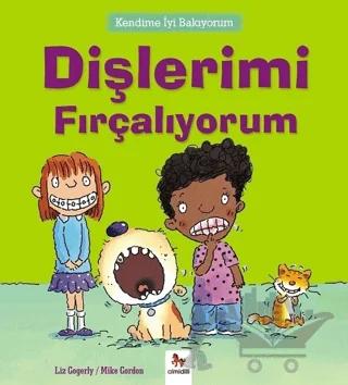 Kendime İyi Bakıyorum - Dişlerimi Fırçalıyorum