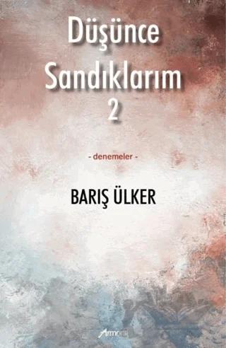 Düşünce Sandıklarım - 2