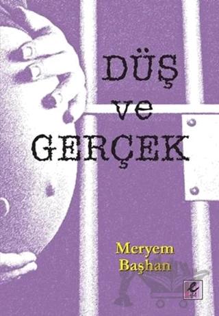 Düş ve Gerçek
