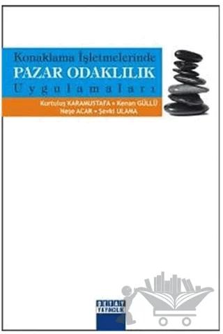 Konaklama İşletmelerinde Pazar Odaklılık Uygulamaları