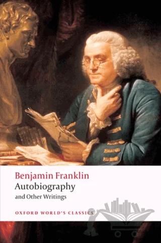 Autobiography and Other Writings