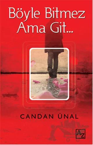 Böyle Bitmez Ama Git…
