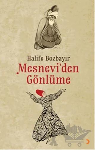 Mesnevi’den Gönlüme