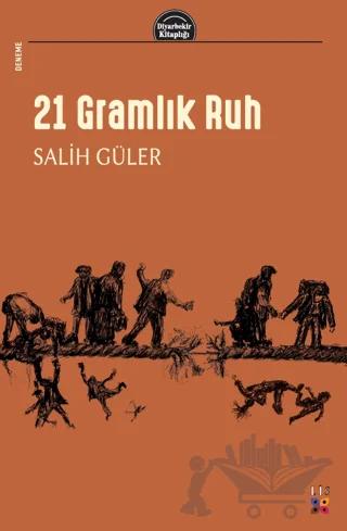 21 Gramlık Ruh