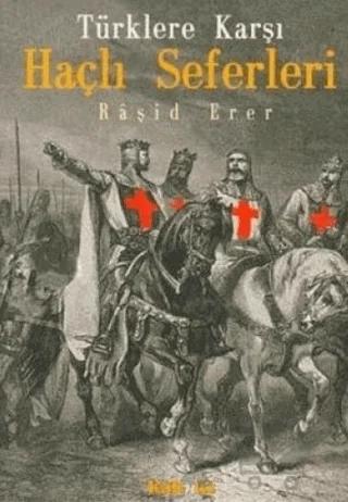 Türklere Karşı Haçlı Seferleri