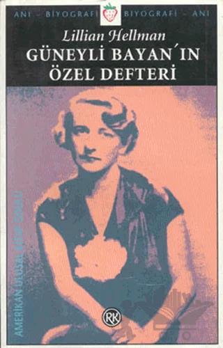 Güneyli Bayan’ın Özel Defteri