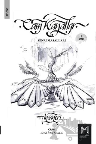 Cam Kanatlar Senri Masalları 1