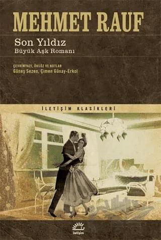 Son Yıldız - Büyük Aşk Romanı
