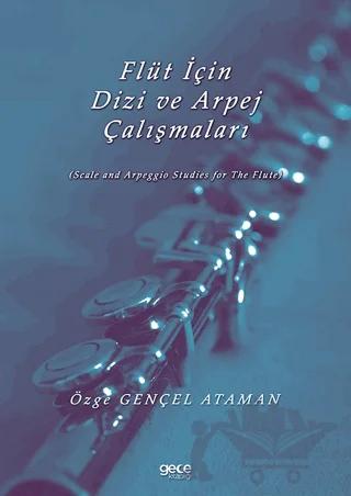 Flüt İçin Dizi ve Arpej Çalışmaları