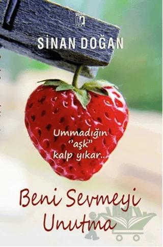 Beni Sevmeyi Unutma