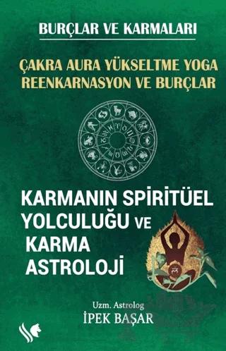 Karmanın Spitritüel Yolculuğu ve Karma Astroloji