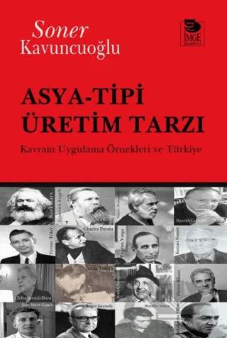 Asya -Tipi Üretim Tarzı – Soner Kavuncuoğlu – İmge Kitabevi Yayınları kitap kapağı