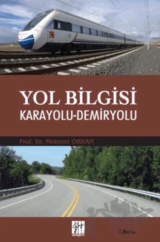 Yol Bilgisi Karayolu - Demiryolu