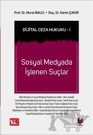Dijital Ceza Hukuku 1 - Sosyal Medyada İşlenen Suçlar