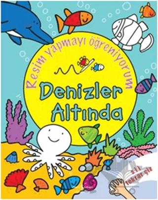 Denizler Altında Resim Yapmayı Öğreniyorum
