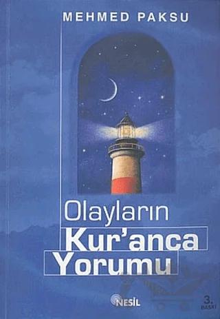 Olayların Kur’anca Yorumu