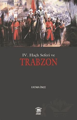4. Haçlı Seferi ve Trabzon