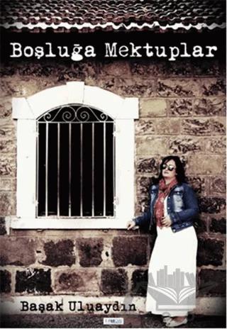 Boşluğa Mektuplar