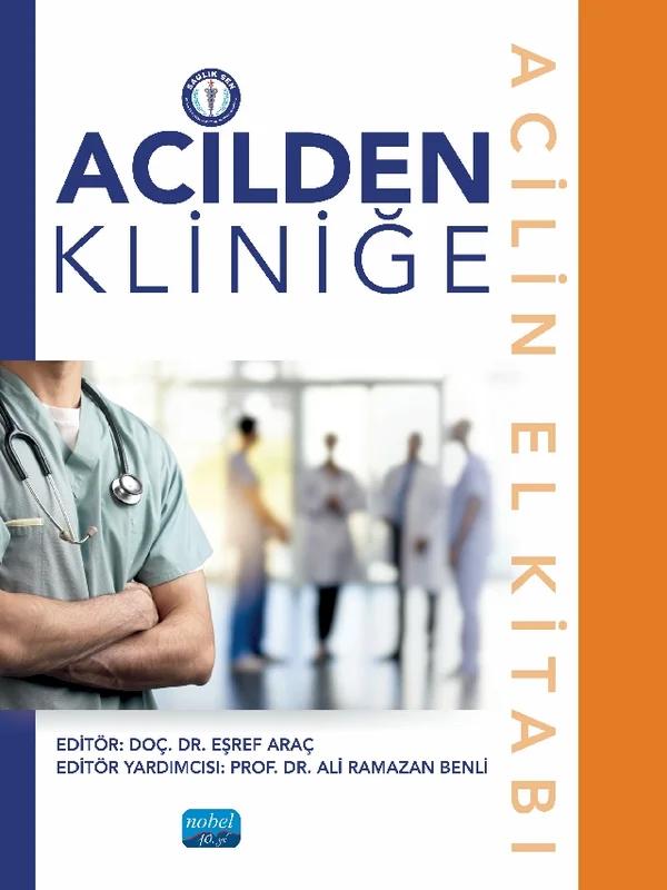 ACİLDEN KLİNİĞE - Acilin El Kitabı