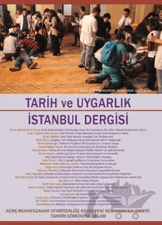 Tarih ve Uygarlık - İstanbul Dergisi Sayı: 3 Mayıs-Haziran 2013