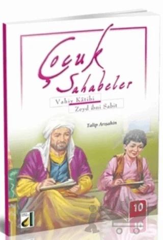 Çocuk Sahabeler: Zeyd İbni Sabit