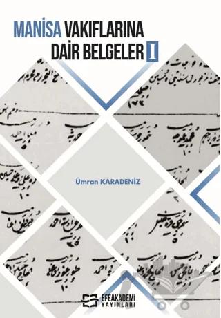 Manisa Vakıflarına Dair Belgeler 1
