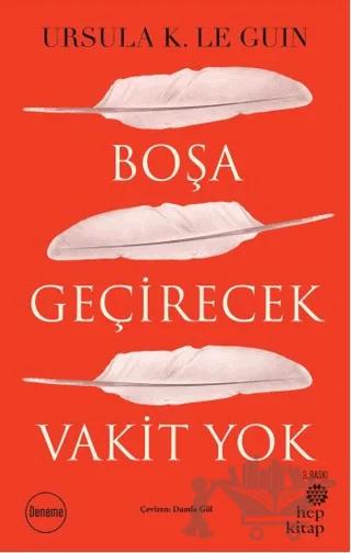 Boşa Geçirecek Vakit Yok – Ursula K. Le Guin – Hep Kitap kitap kapağı