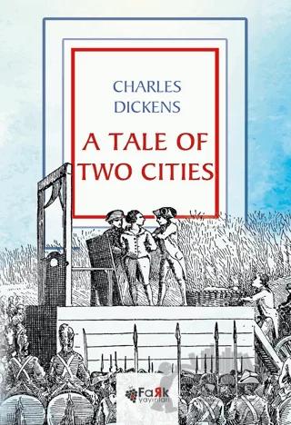 A Tale Of Two Cities