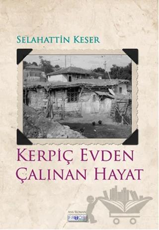 Kerpiç Evden Çalınan Hayat