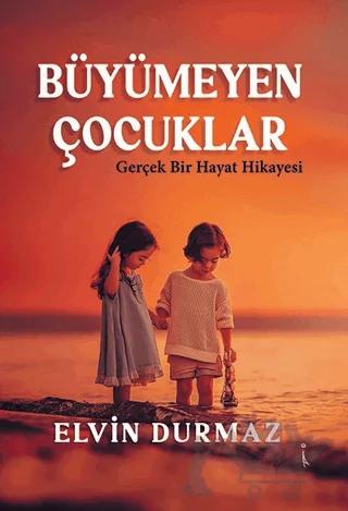 Büyümeyen Çocuklar