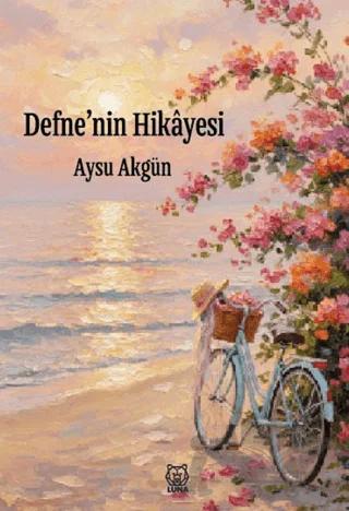 Defne’nin Hikâyesi
