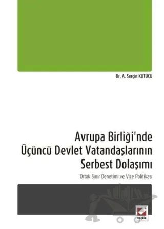 Avrupa Birliği'nde Üçüncü Devlet Vatandaşlarının Serbest Dolaşımı